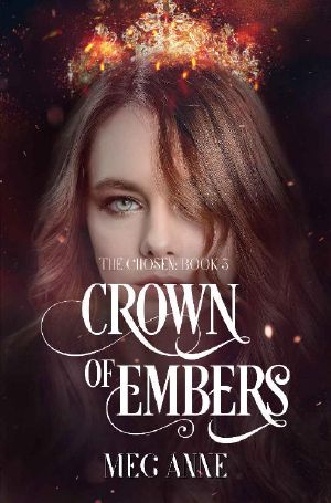 [The Chosen 03] • Crown of Embers